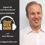 Zach Hoffman Featured in Social Geek Podcast